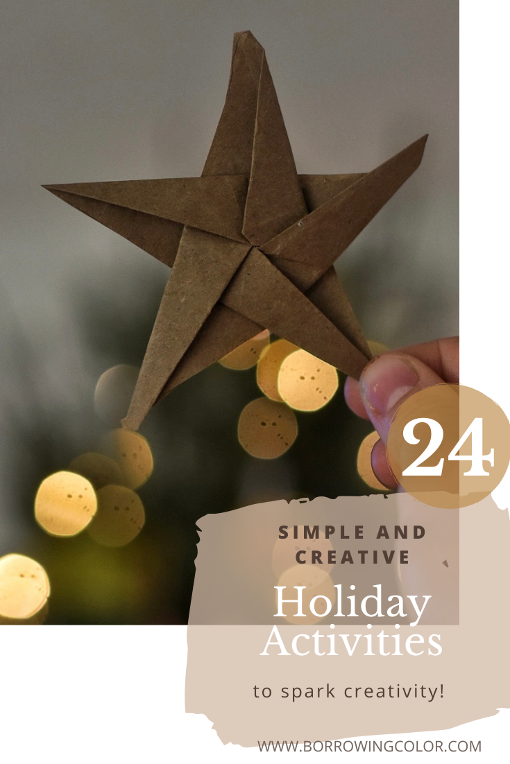 24 Simple and Creative Holiday Activities to Spark Creativity